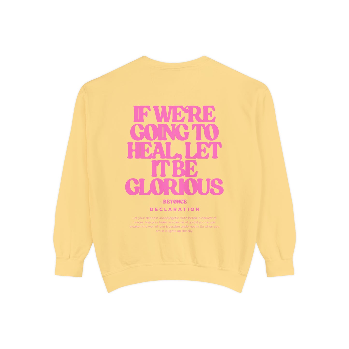 Glory Sweatshirt