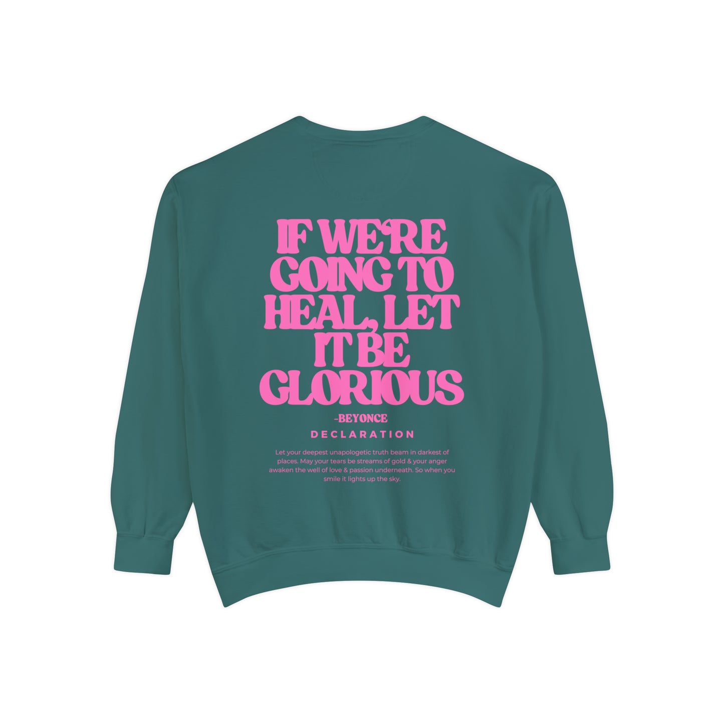 Glory Sweatshirt