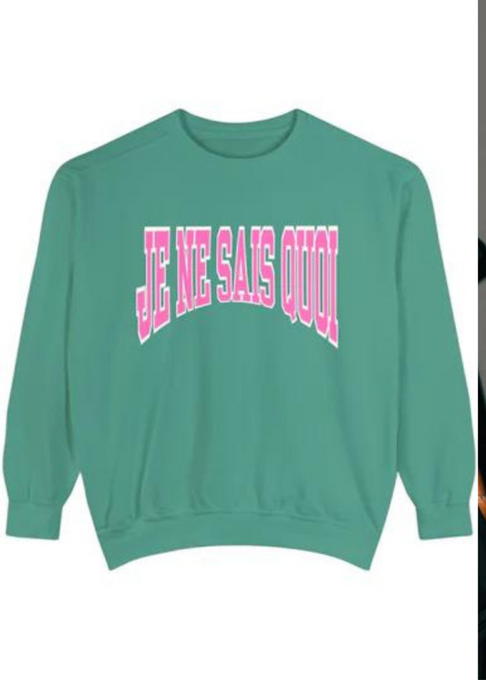 Je Ne Sais Qoui Sweatshirt