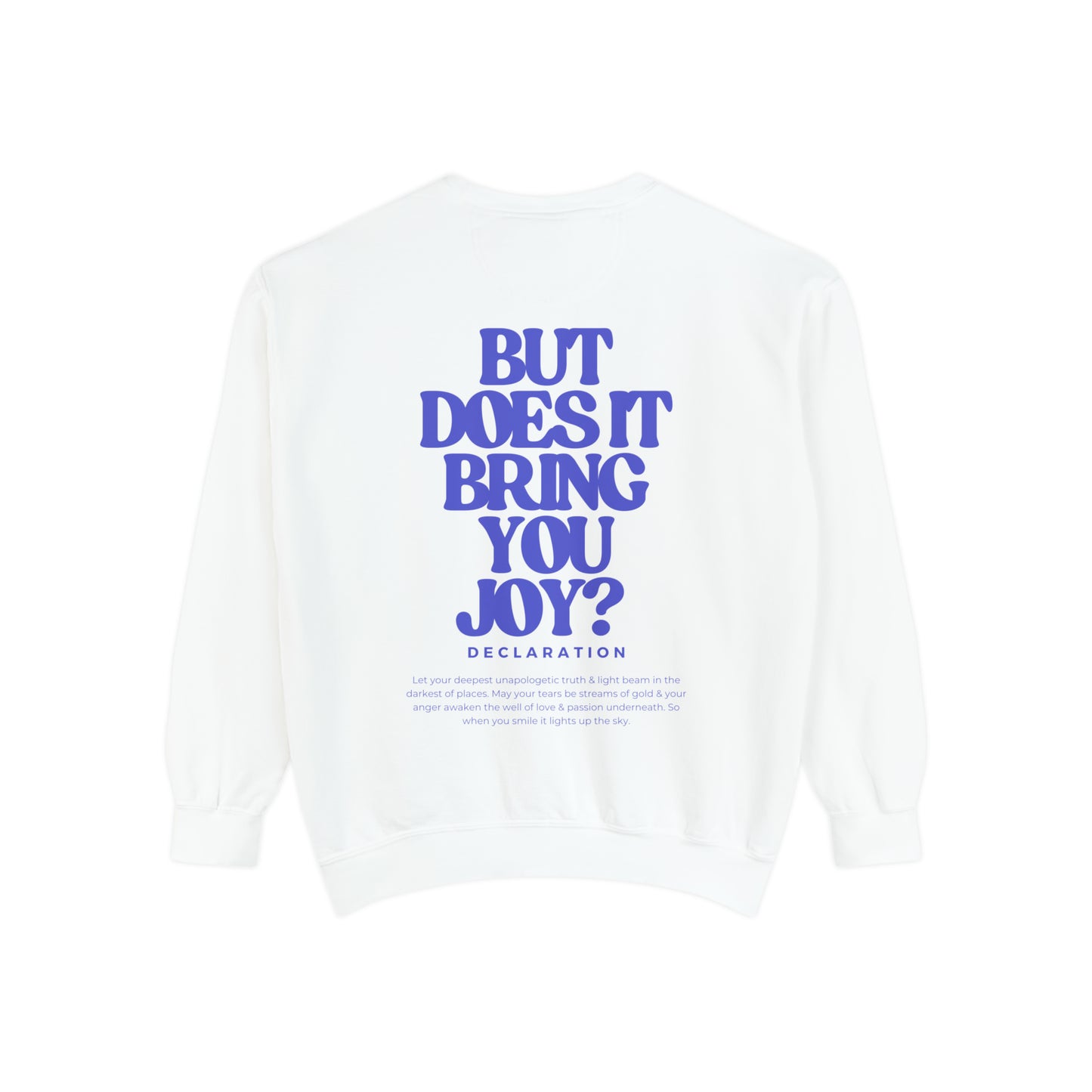 Joy Comfort Sweatshirt