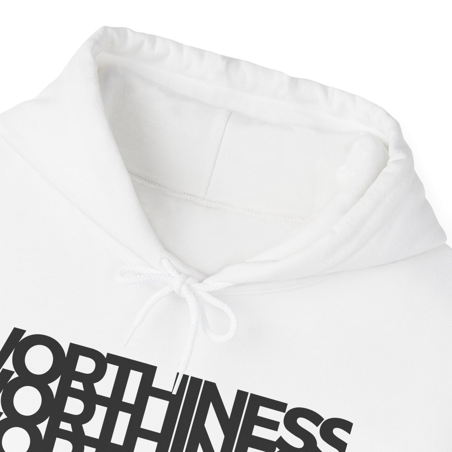 Worthiness is Fake Hooded Sweatshirt