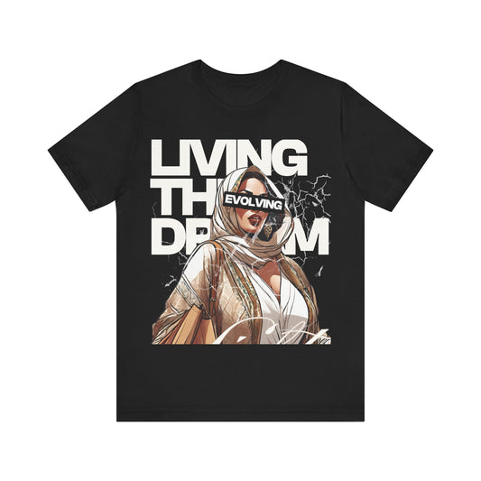 Living the Dream Tee