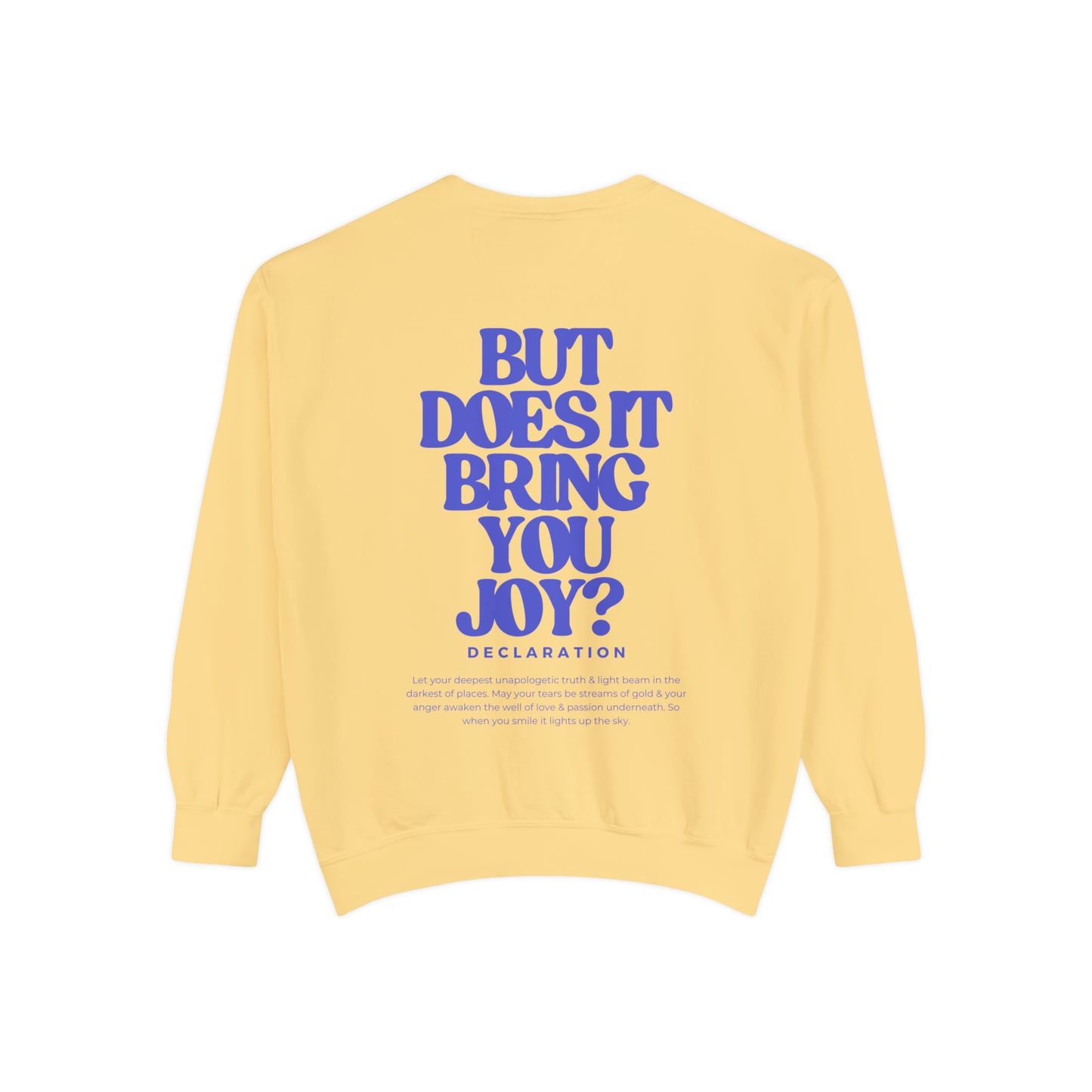 Joy Comfort Sweatshirt