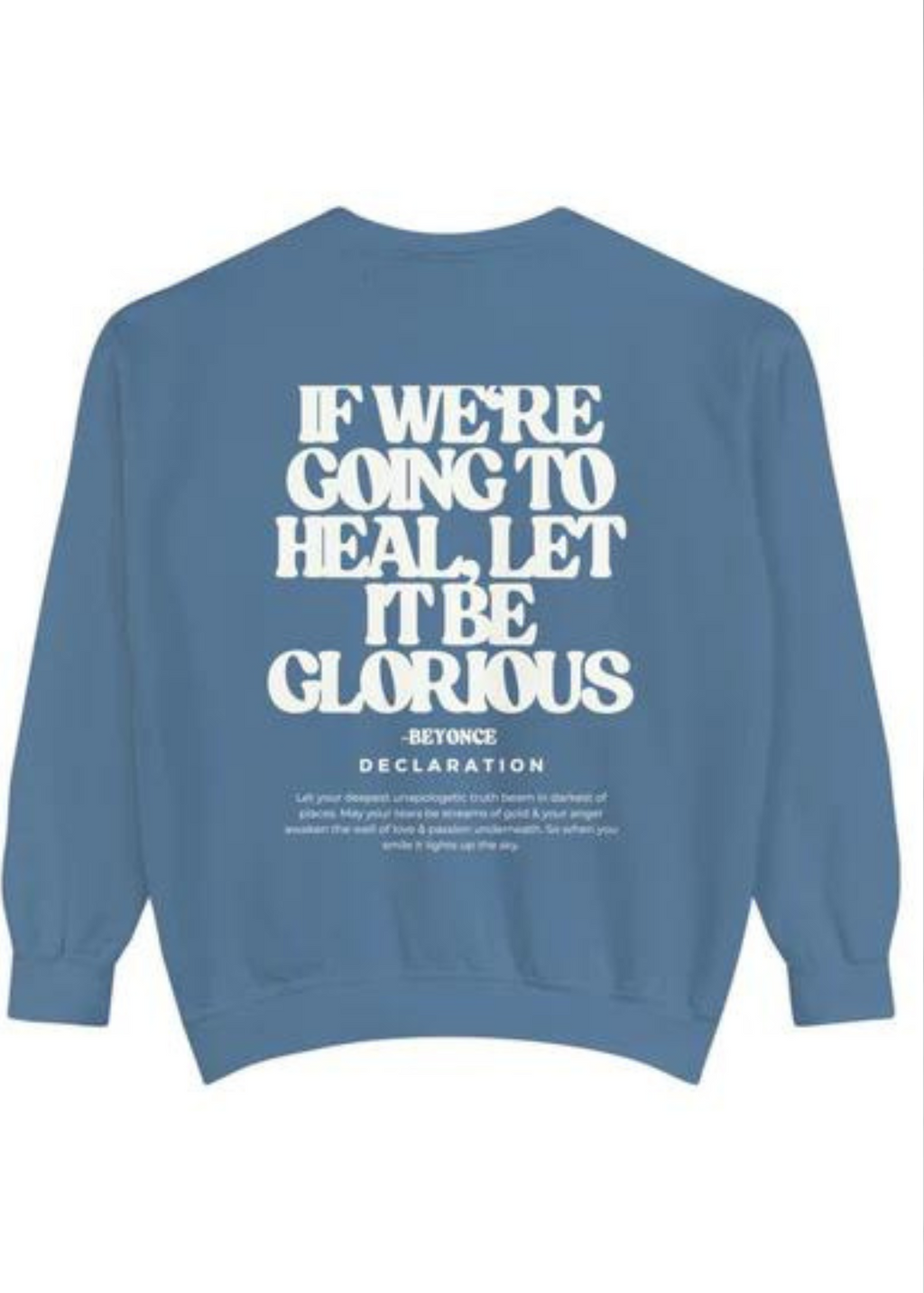 Healing Glorious Unisex Garment-Dyed Sweatshirt