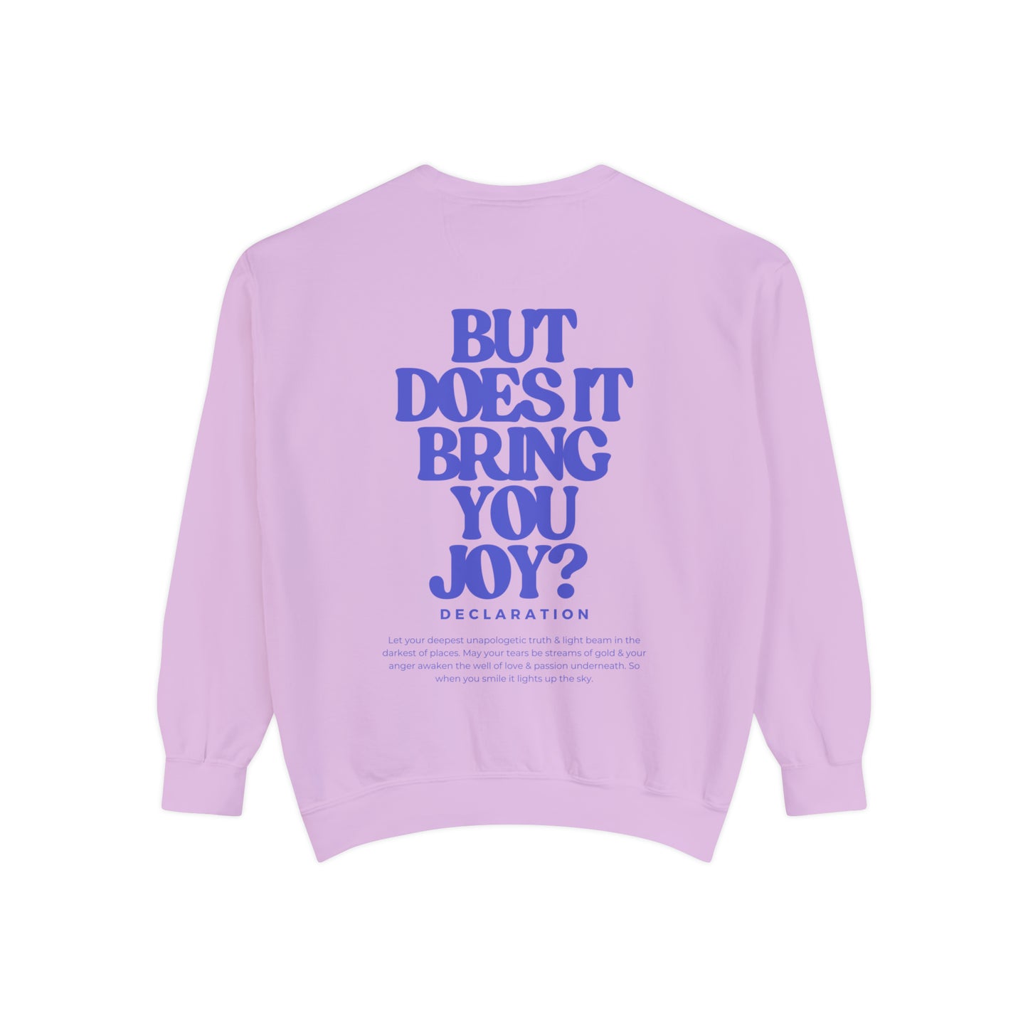 Joy Comfort Sweatshirt