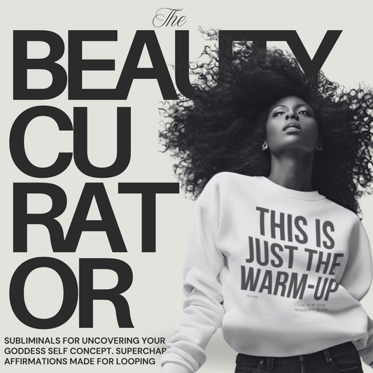 The Beauty Curator Supercharged Affirmation Rampage