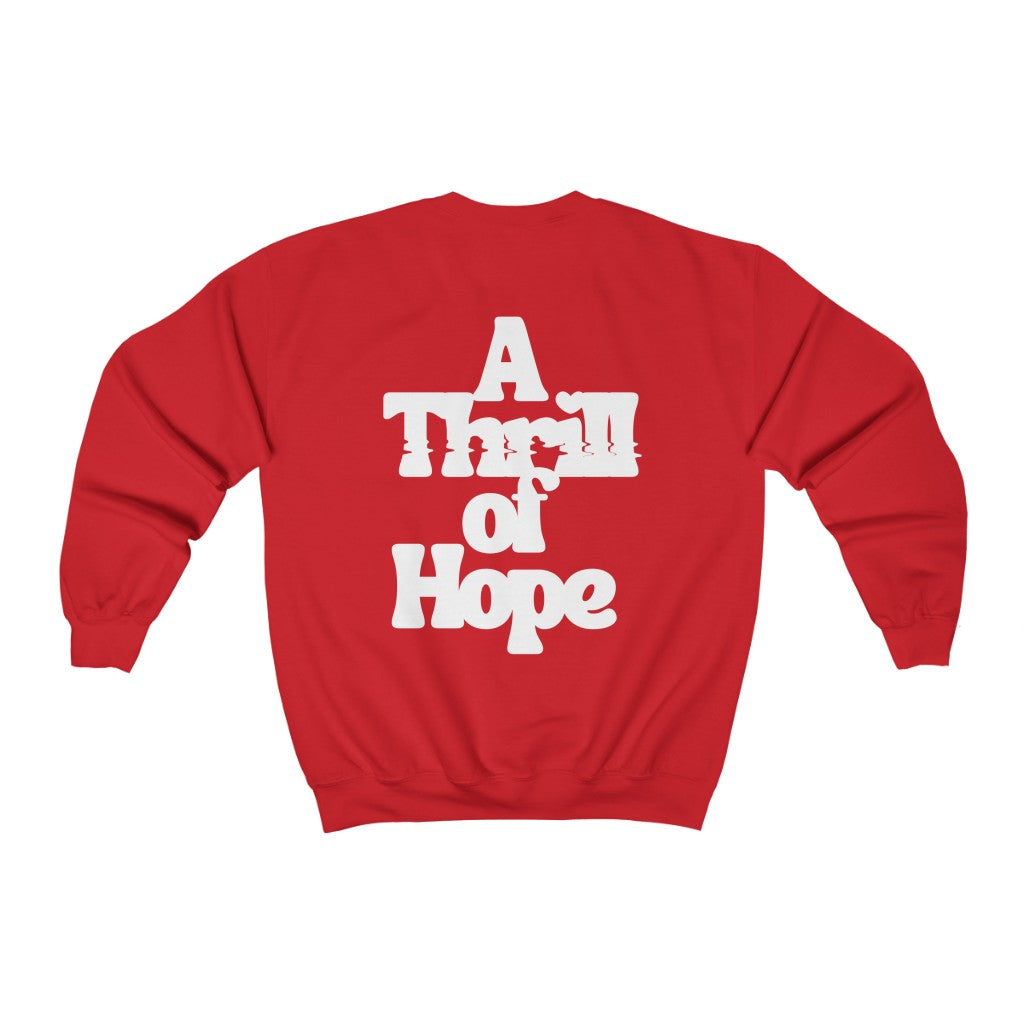 A Thrill of Hope Crewneck Sweatshirt