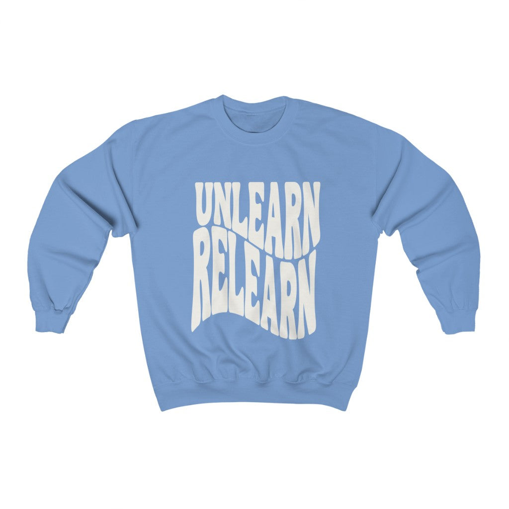 Unlearn Relearn Crewneck Sweatshirt