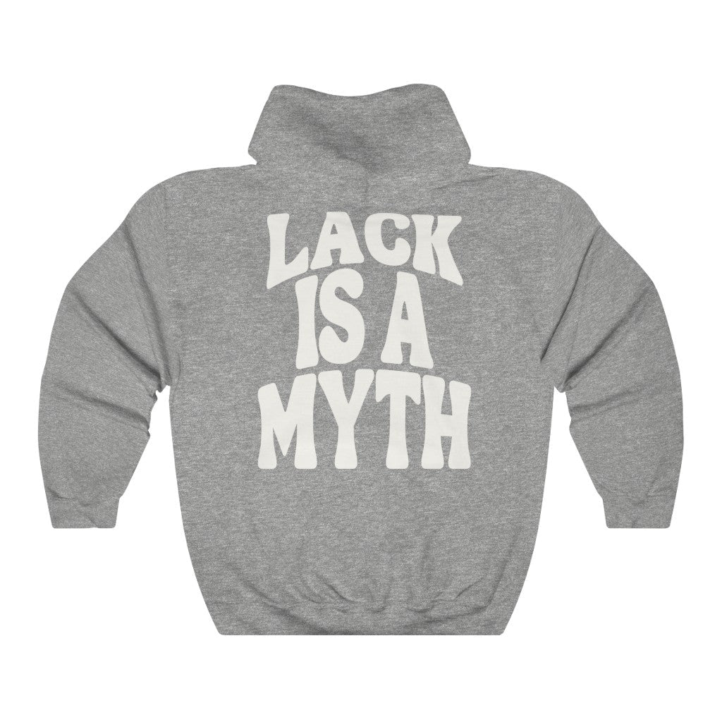 Lack is a Myth Mens Hoodie