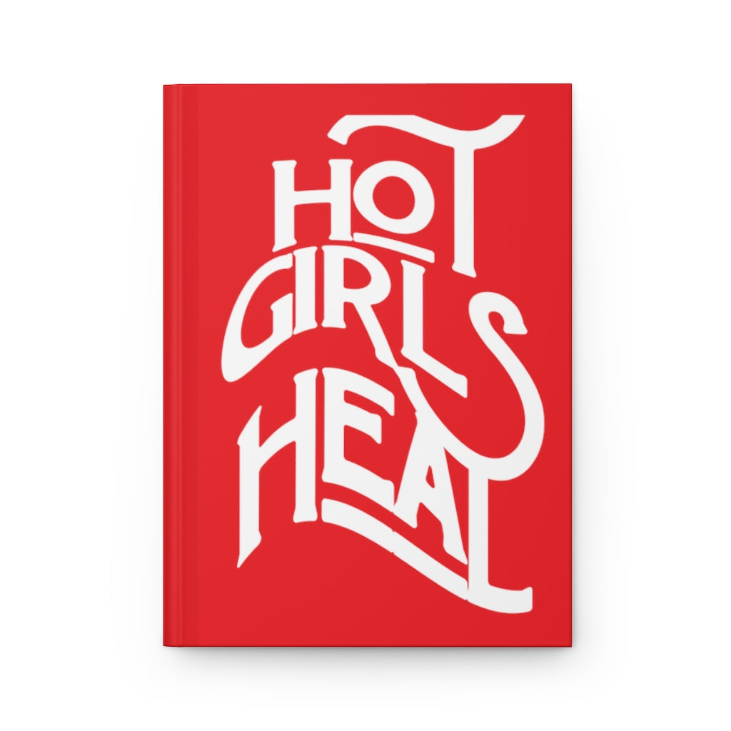 Hot Girls Heal Hardcover Journal Matte