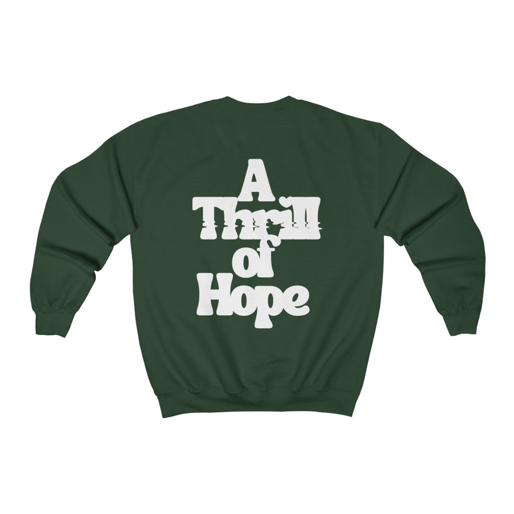 A Thrill of Hope Crewneck Sweatshirt