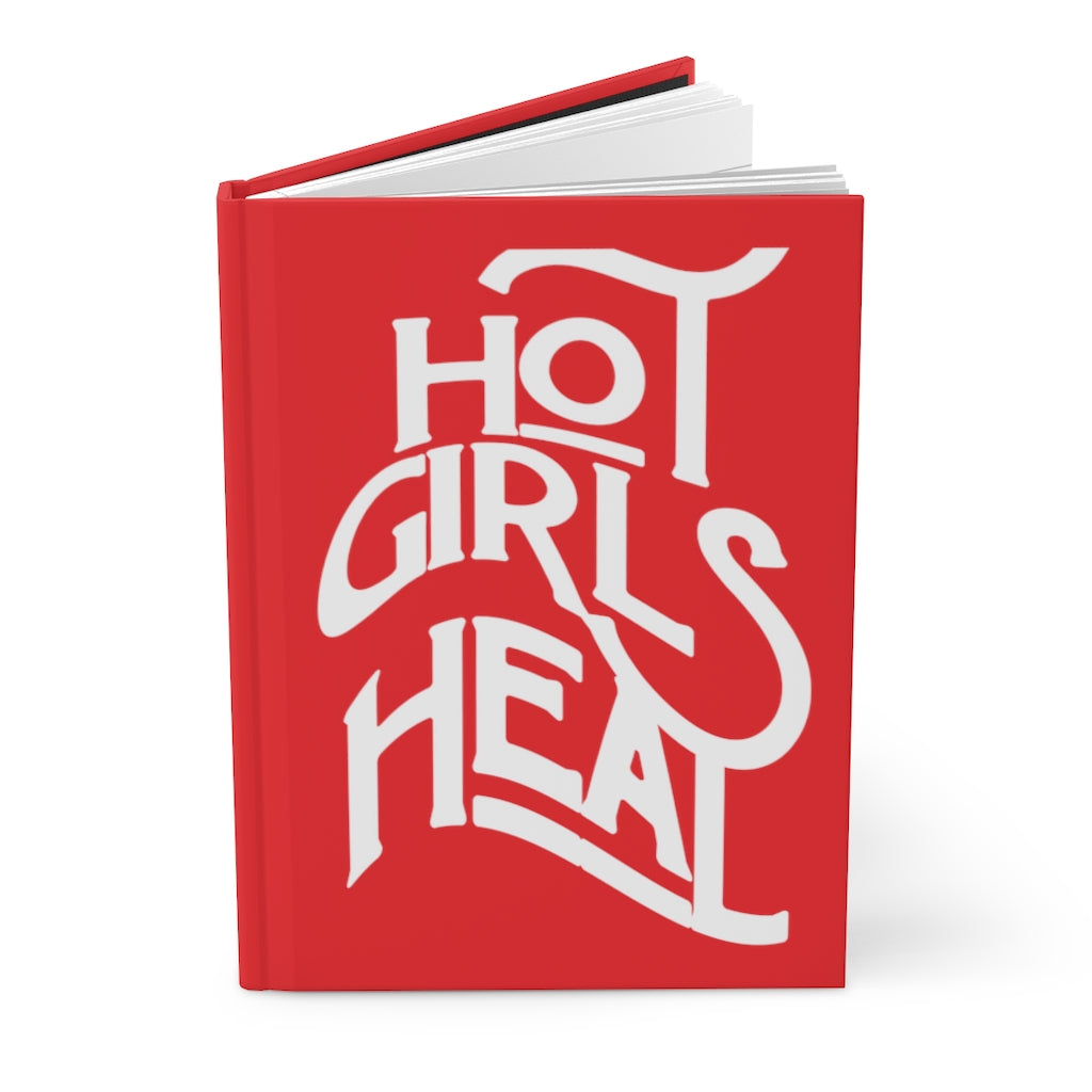 Hot Girls Heal Hardcover Journal Matte