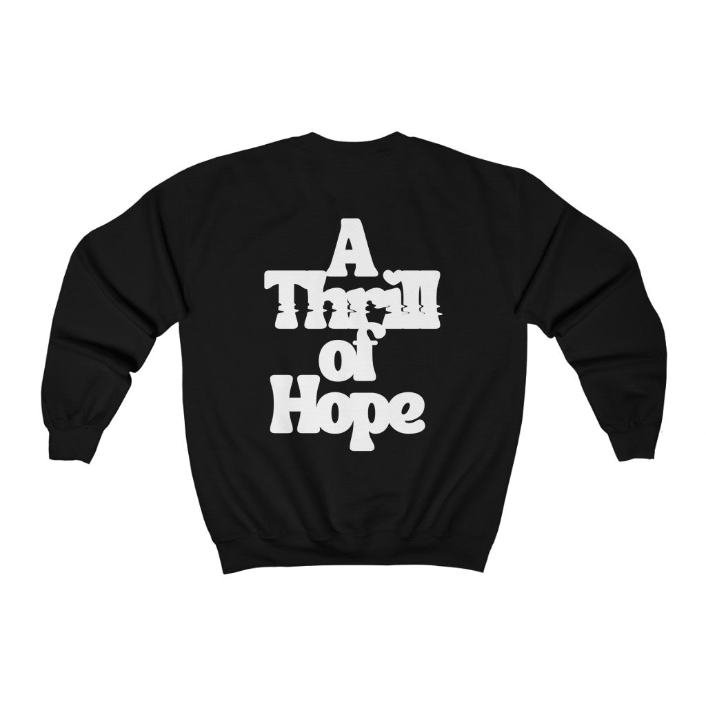 A Thrill of Hope Crewneck Sweatshirt