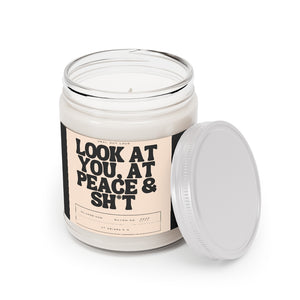 Look at you  in peace Scented Candle, 9oz