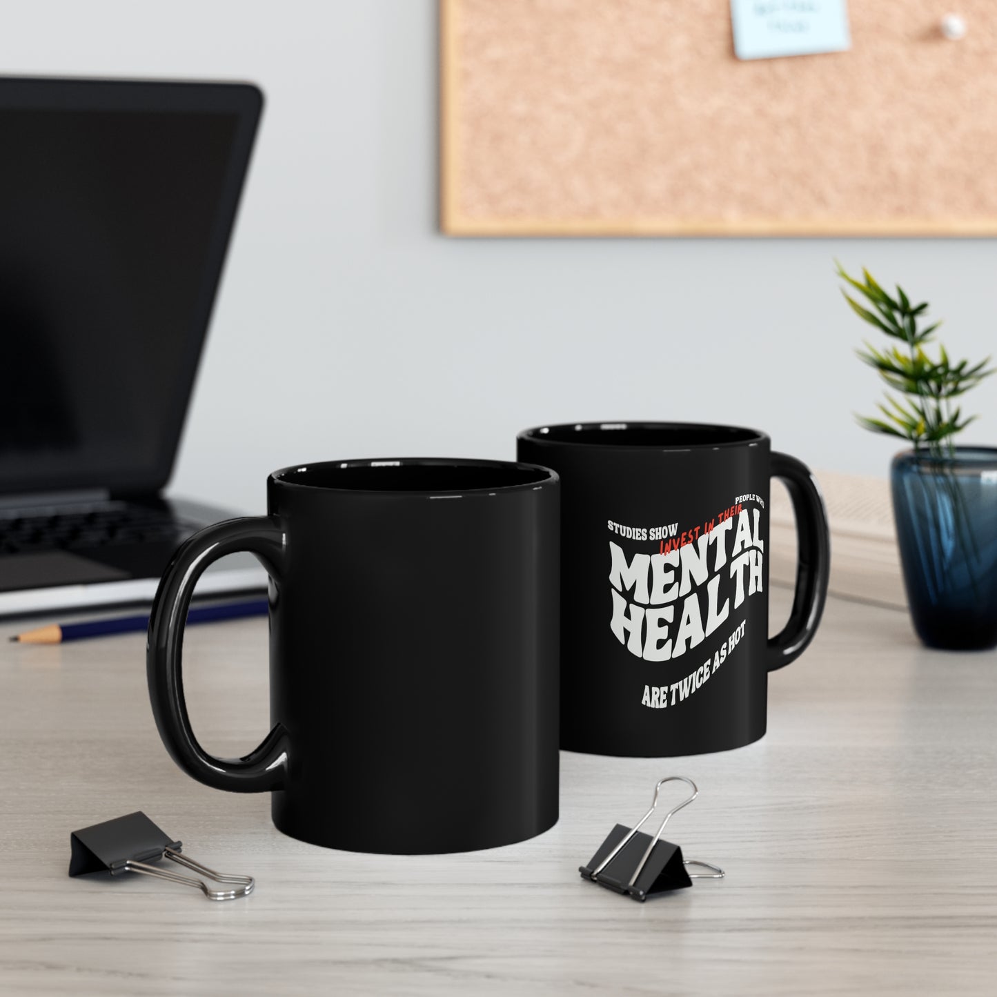 Memtal health hottie 11oz Black Mug