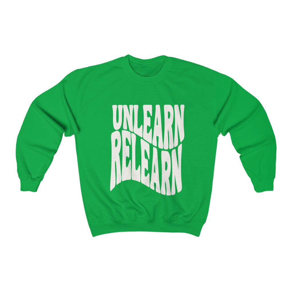 Unlearn Relearn Crewneck Sweatshirt