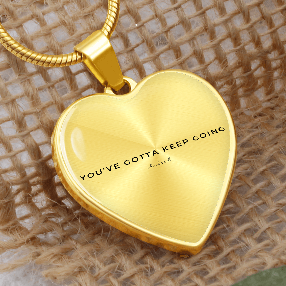 You’ve Gotta Keep Going Luxury Necklace