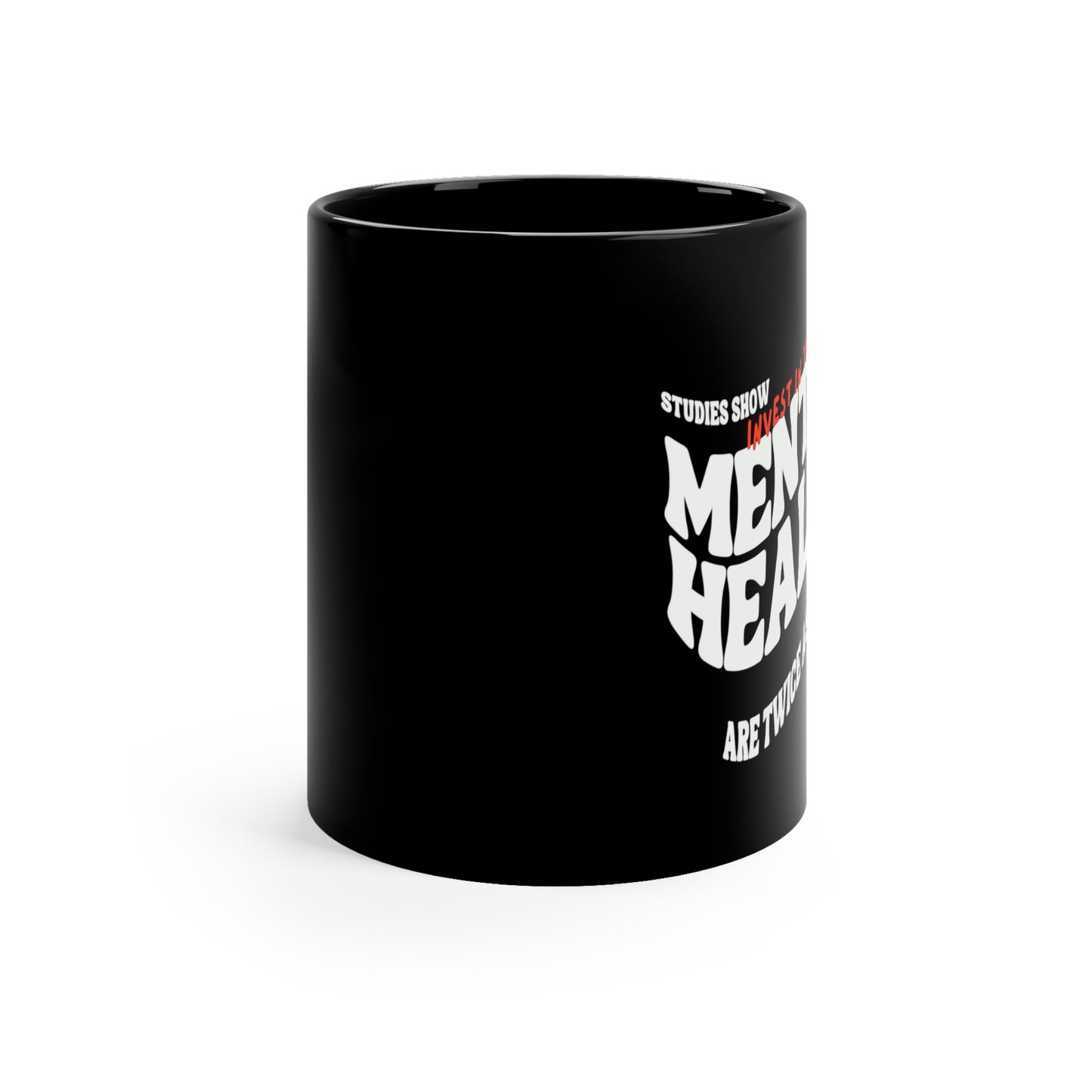 Memtal health hottie 11oz Black Mug