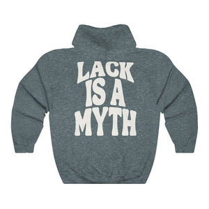 Lack is a Myth Mens Hoodie
