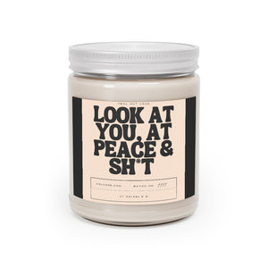 Look at you  in peace Scented Candle, 9oz