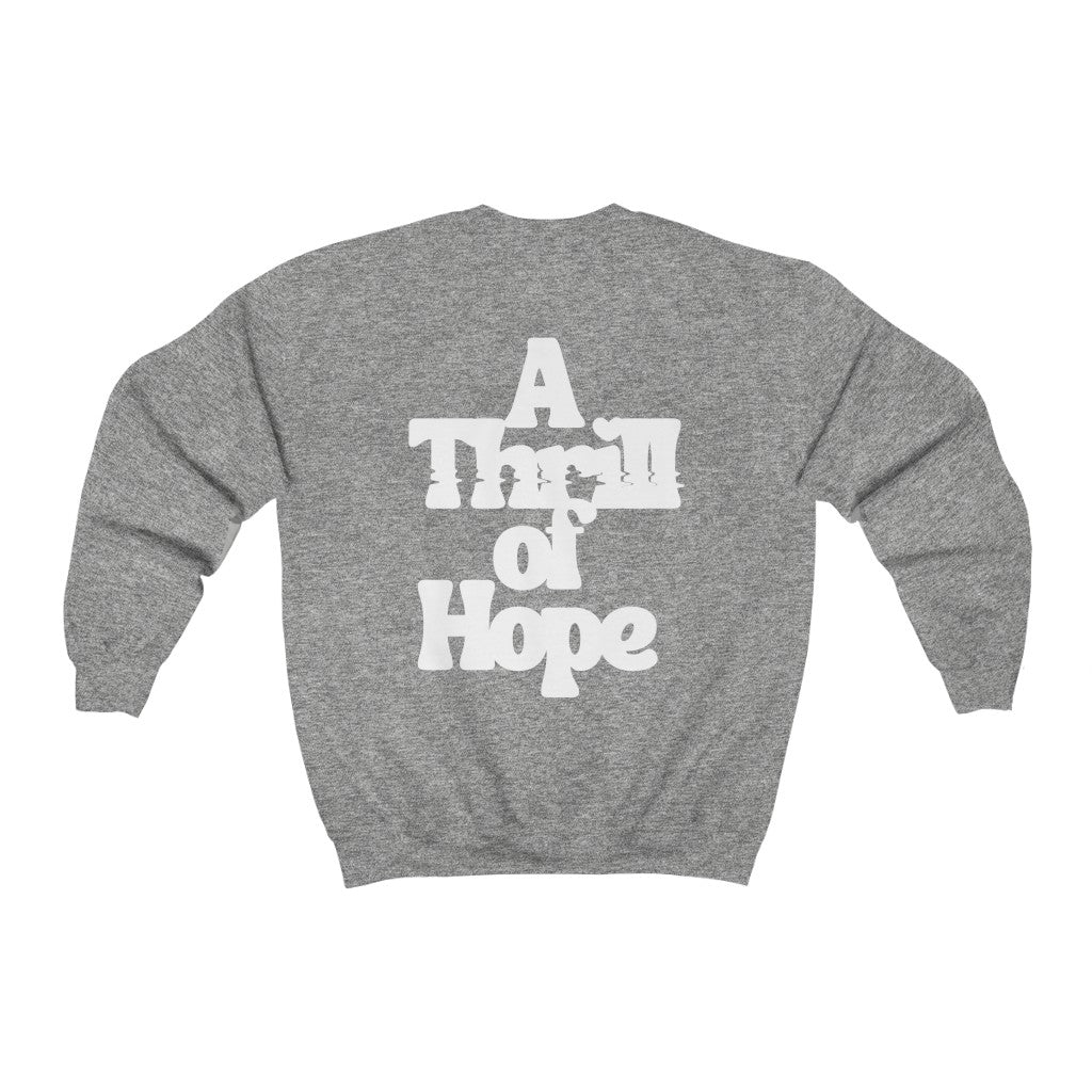 A Thrill of Hope Crewneck Sweatshirt