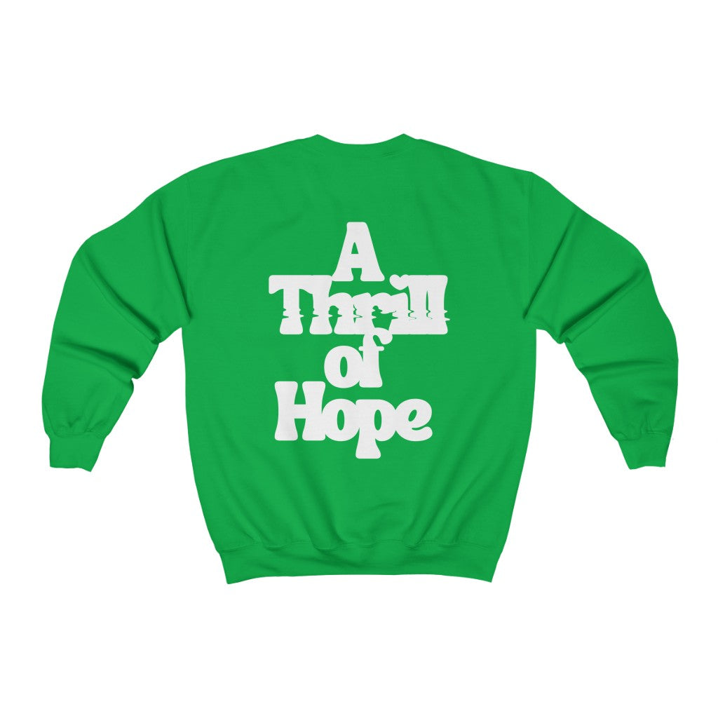 A Thrill of Hope Crewneck Sweatshirt