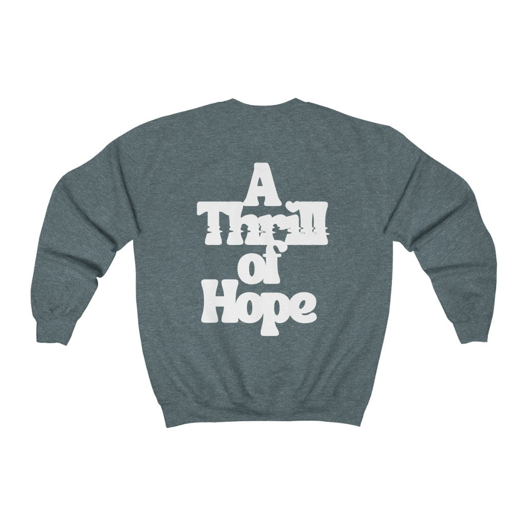 A Thrill of Hope Crewneck Sweatshirt